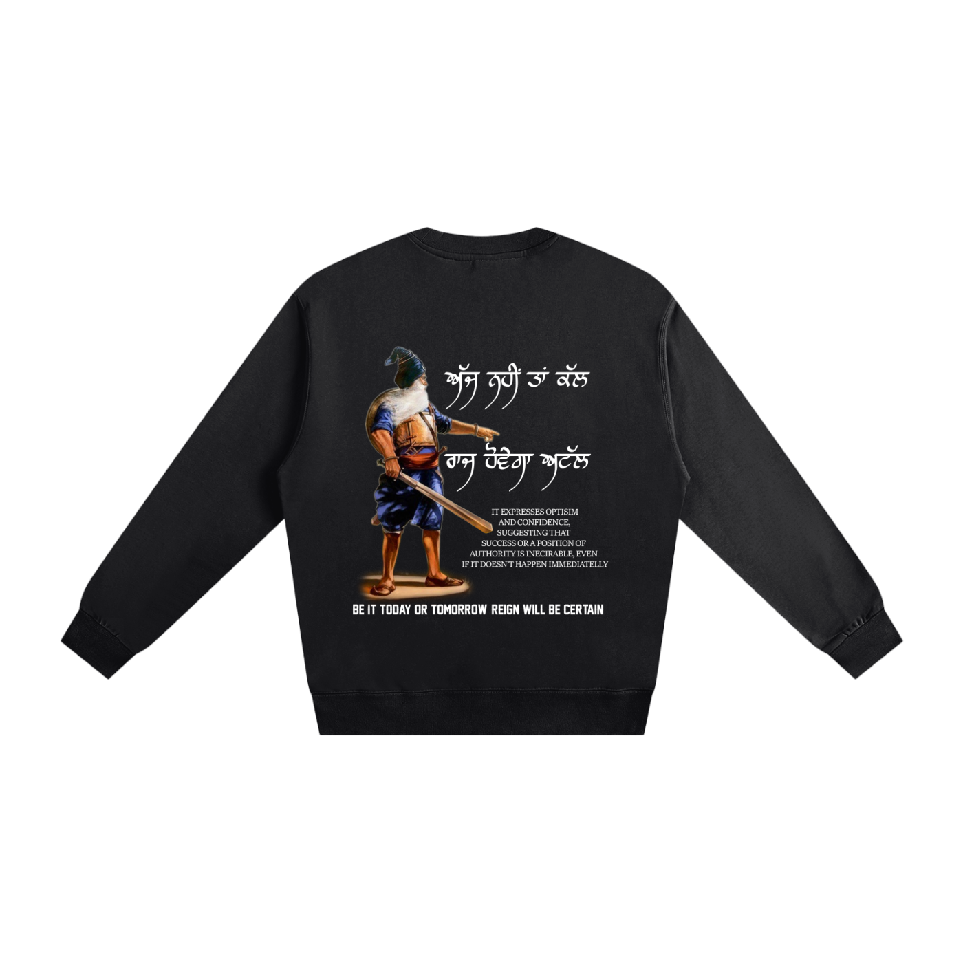 AJJ NEHI TA KAL RAAJ HOVE GA ATAL Crewneck cotton