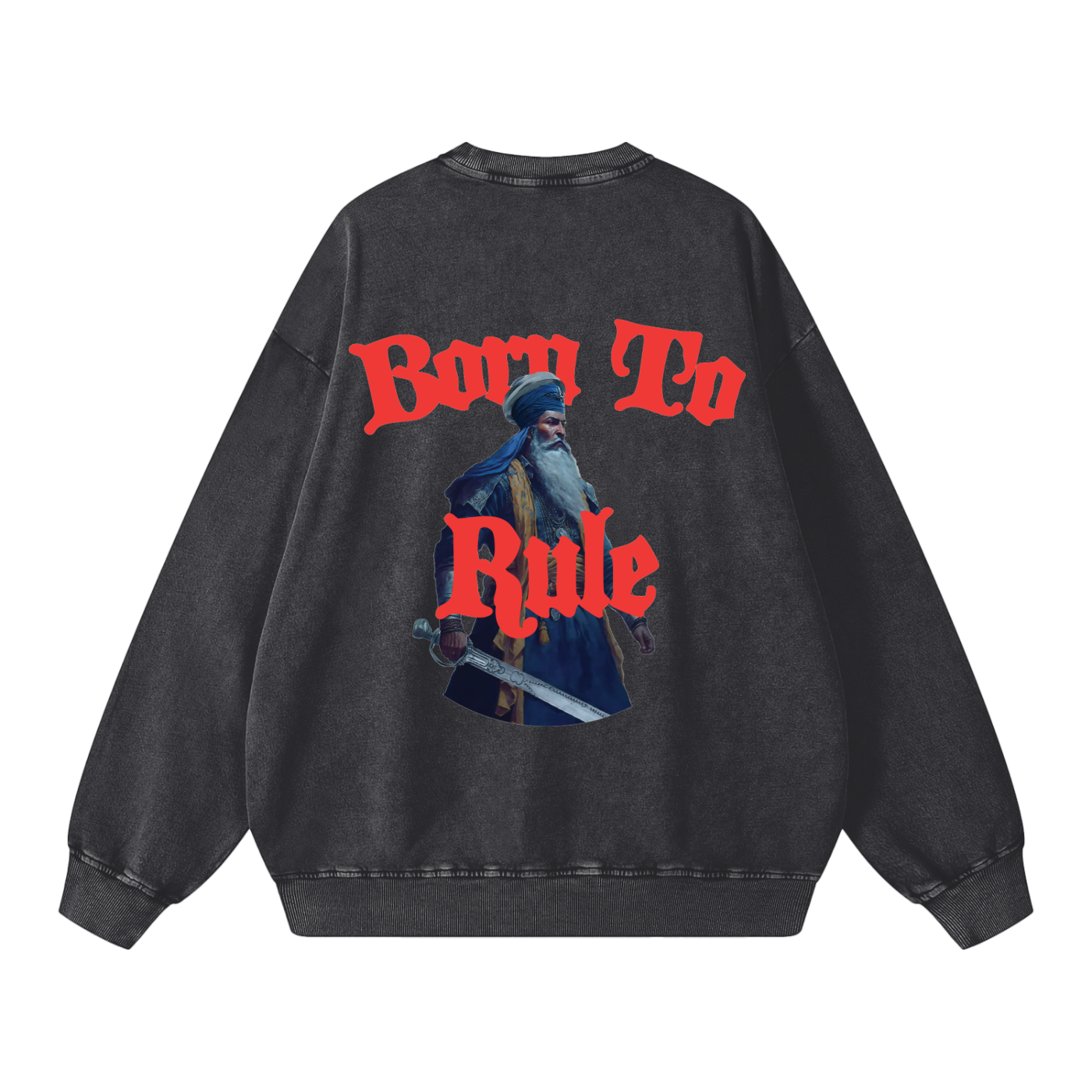 BORN TO RULE Crewneck acid washed