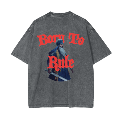 BORN TO RULE T-shirt acid washed